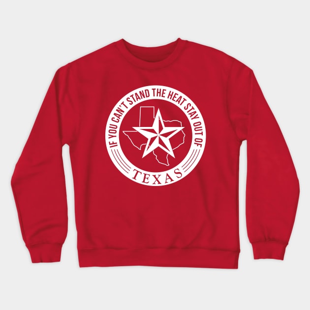 If You Can't Stand the Heat Crewneck Sweatshirt by rexraygun